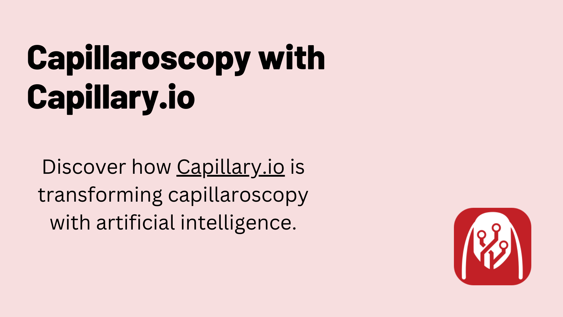 Capillary.io founders demo Capillary.io with a live nailfold capillaroscopy and AI-driven image interpretation.